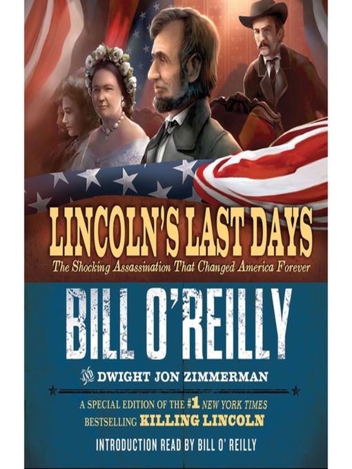 Title details for Lincoln's Last Days by Bill O'Reilly - Available